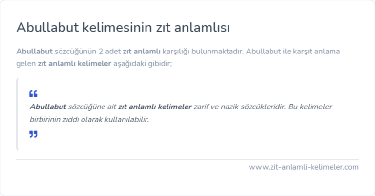 Abullabut zıt anlamı