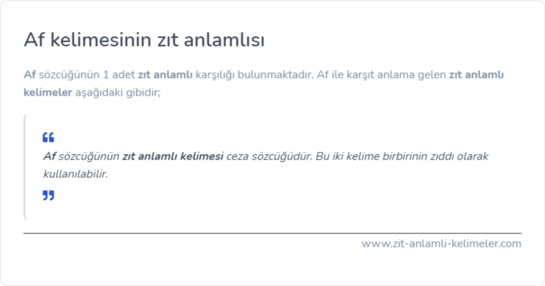 Af zıt anlamı nedir?