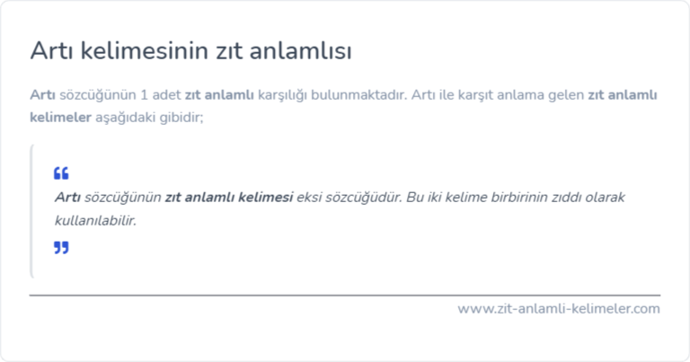 Artı kelimesinin zıt anlamı nedir?