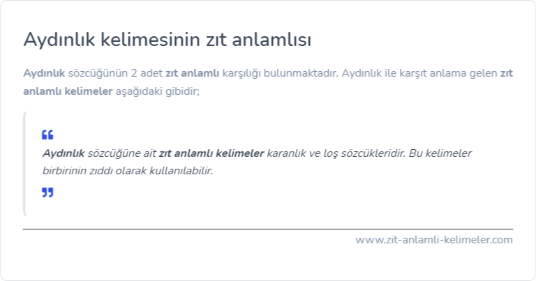 Aydınlık zıt anlamı nedir?