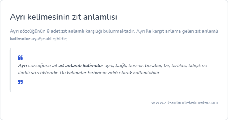 Ayrı kelimesinin zıt anlamı nedir?