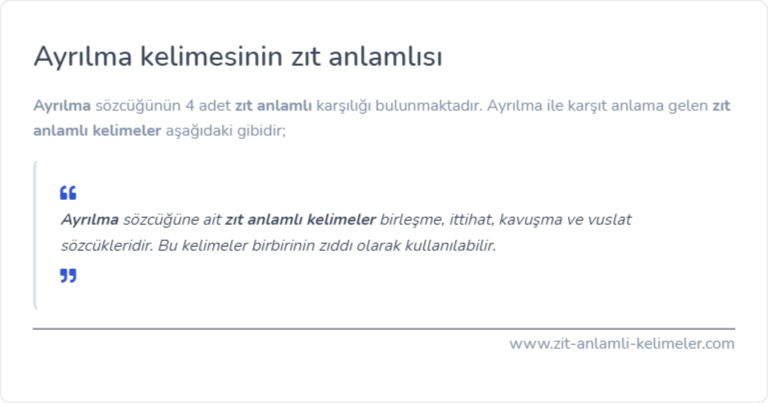 Ayrılma kelimesinin zıt anlamı ne?