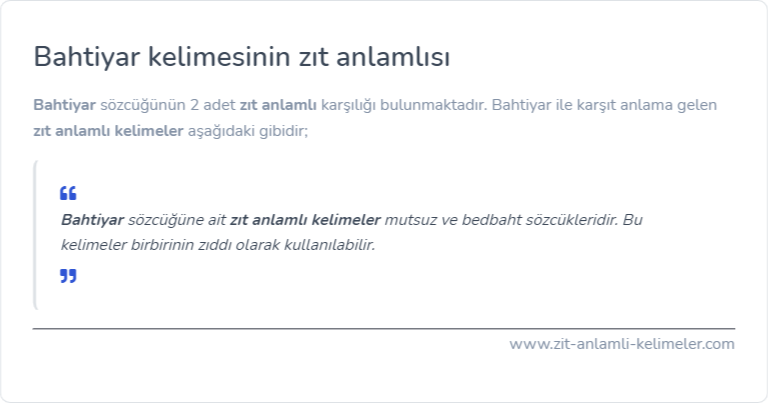 Bahtiyar zıt anlamı