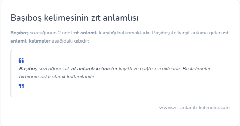 Başıboş kelimesinin zıt anlamı