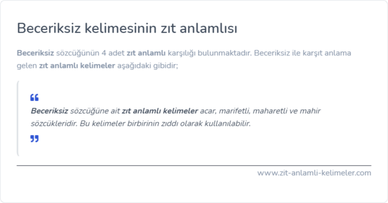 Beceriksiz kelimesinin zıt anlamı ne?