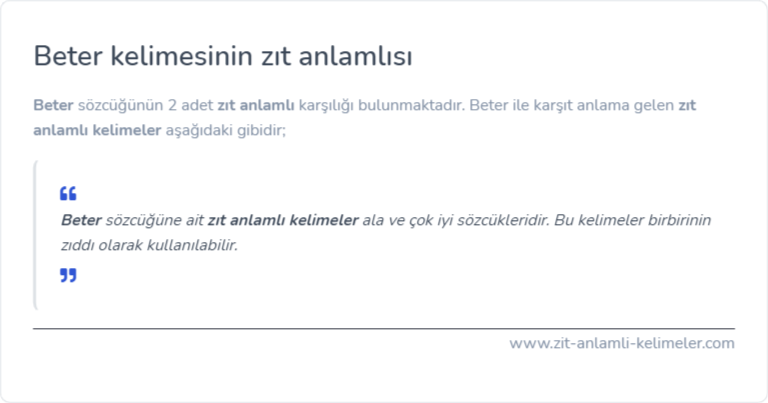 Beter zıt anlamı