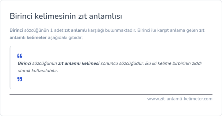 Birinci kelimesinin zıt anlamı