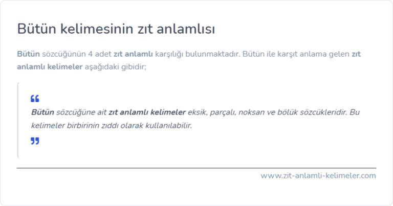 Bütün zıt anlamı ne?