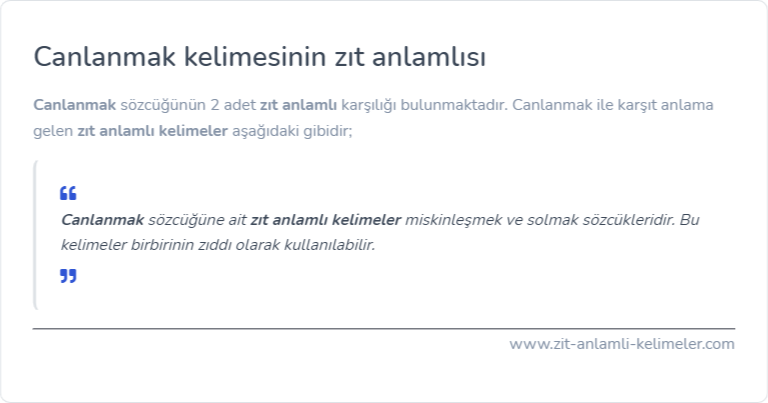 Canlanmak kelimesinin zıt anlamı