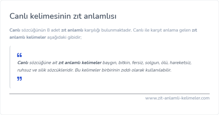 Canlı kelimesinin zıt anlamı nedir?