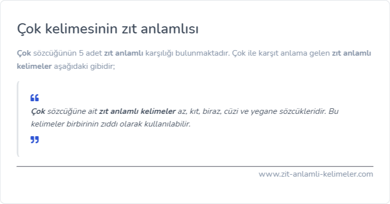 Çok kelimesinin zıt anlamı ne?