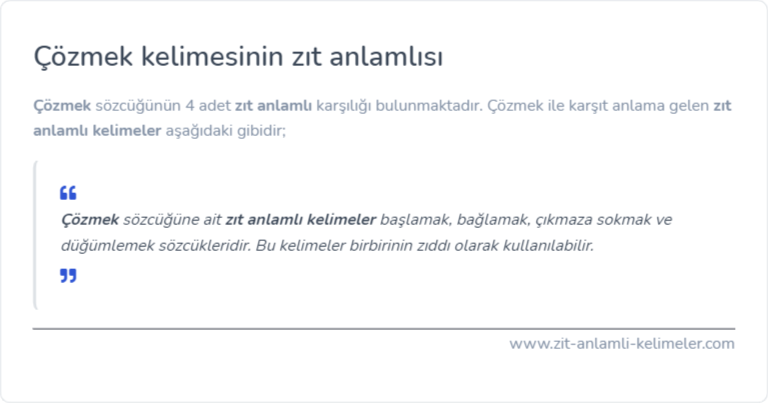 Çözmek kelimesinin zıt anlamı nedir?