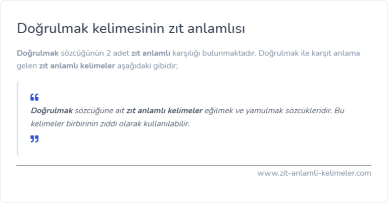 Doğrulmak kelimesinin zıt anlamı nedir?