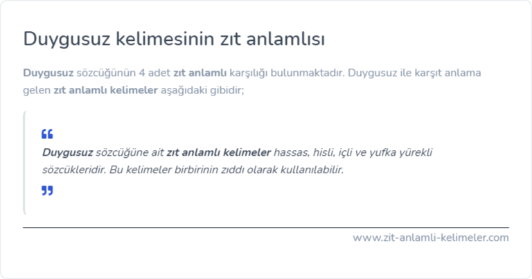 Duygusuz kelimesinin zıt anlamı nedir?