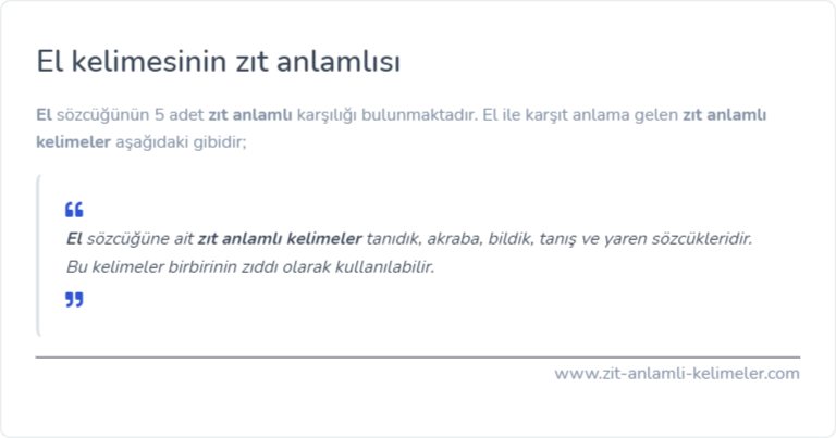 El zıt anlamı ne?