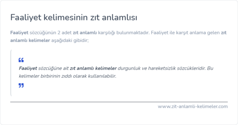 Faaliyet kelimesinin zıt anlamı