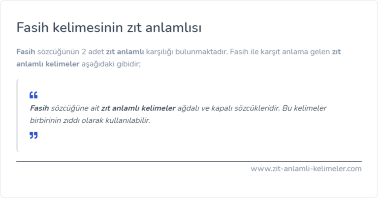 Fasih kelimesinin zıt anlamı