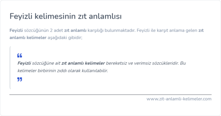 Feyizli zıt anlamı nedir?