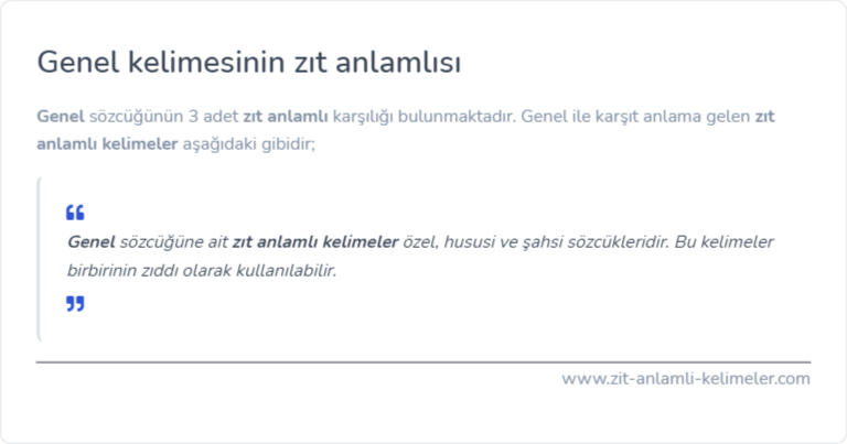 Genel zıt anlamı nedir?