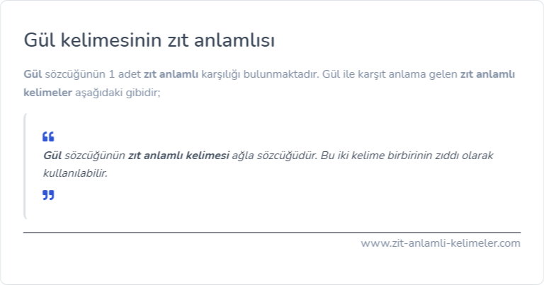 Gül kelimesinin zıt anlamı nedir?