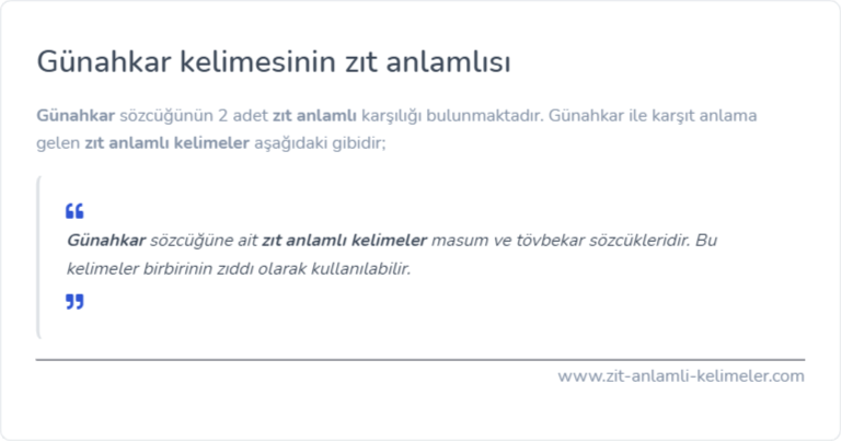 Günahkar kelimesinin zıt anlamı nedir?