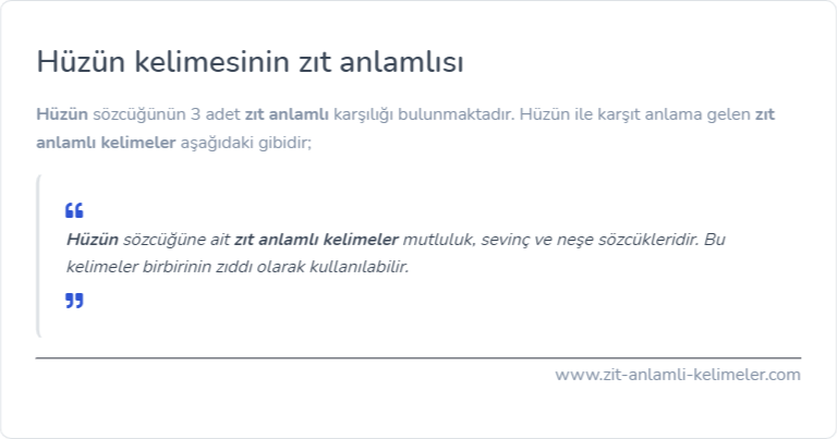 Hüzün kelimesinin zıt anlamı nedir?