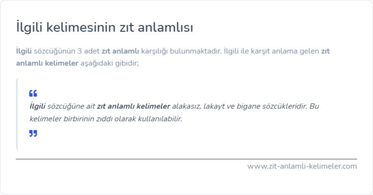 İlgili zıt anlamı nedir?