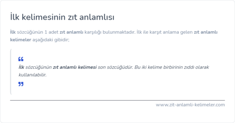 İlk zıt anlamı