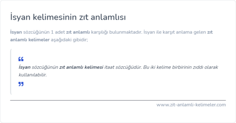 İsyan kelimesinin zıt anlamı nedir?