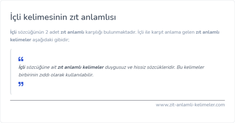 İçli zıt anlamı nedir?