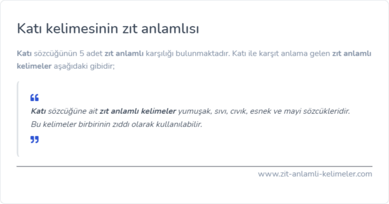 Katı kelimesinin zıt anlamı