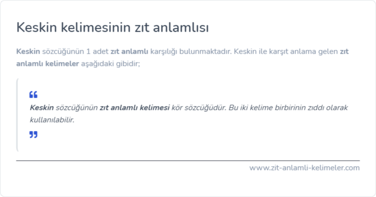 Keskin zıt anlamı nedir?