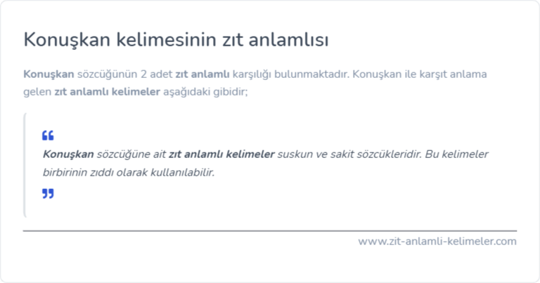 Konuşkan zıt anlamı