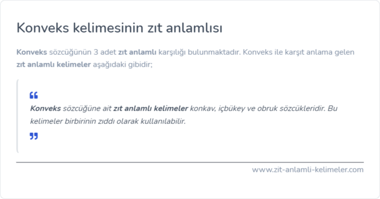 Konveks kelimesinin zıt anlamı nedir?