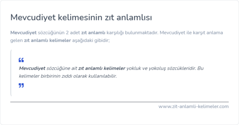 Mevcudiyet kelimesinin zıt anlamı