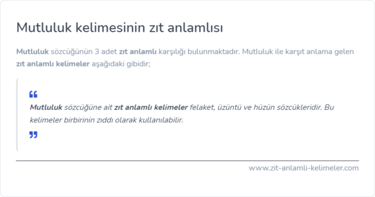 Mutluluk kelimesinin zıt anlamı ne?