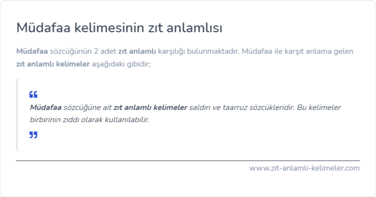 Müdafaa kelimesinin zıt anlamı ne?