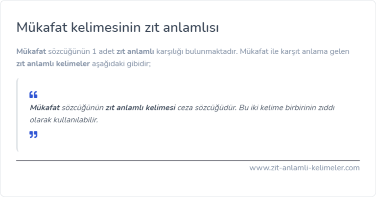 Mükafat kelimesinin zıt anlamı