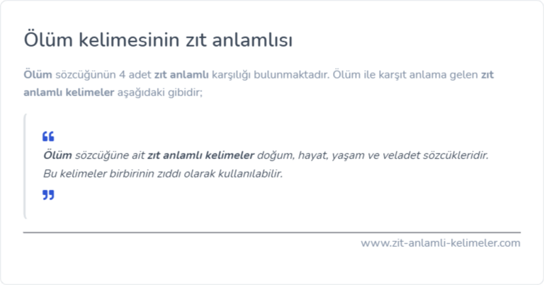 Ölüm kelimesinin zıt anlamı