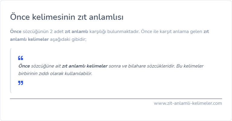 Önce kelimesinin zıt anlamlısı nedir?