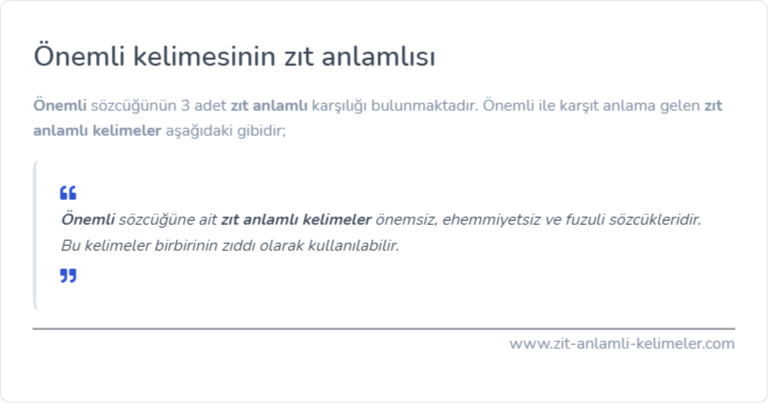 Önemli kelimesinin zıt anlamı