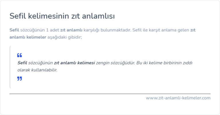 Sefil kelimesinin zıt anlamı