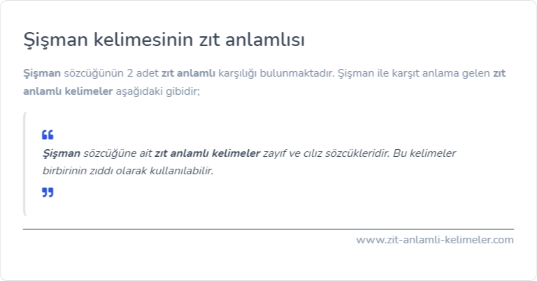 Şişman kelimesinin zıt anlamı