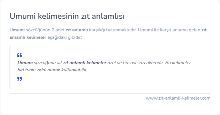 Umumi kelimesinin zıt anlamı