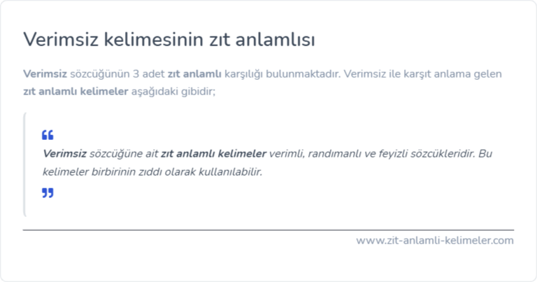 Verimsiz zıt anlamı