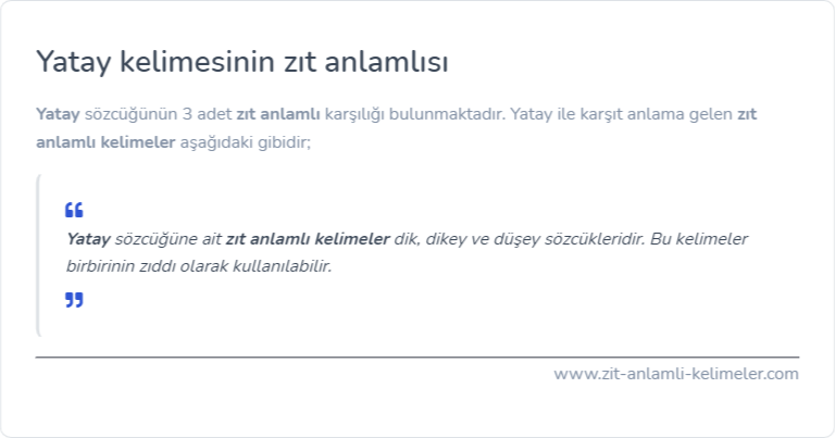 Yatay kelimesinin zıt anlamı