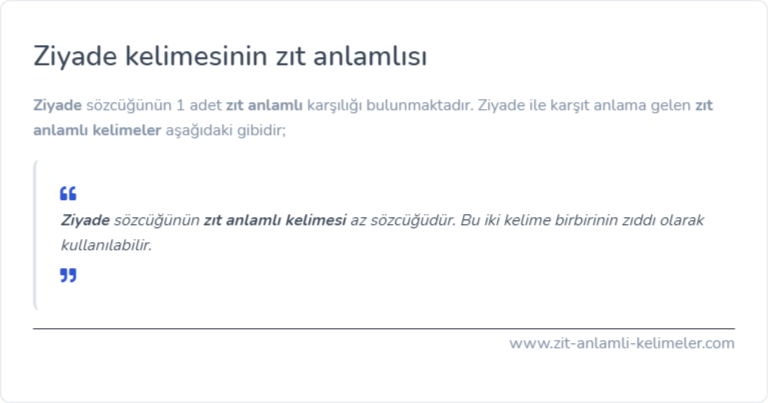 Ziyade kelimesinin zıt anlamı nedir?